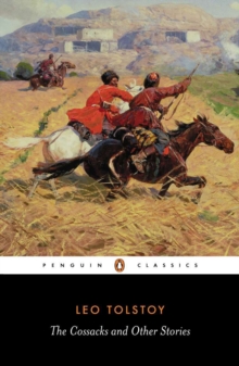 The Cossacks and Other Stories, Paperback Book The Cossacks and Other Stories, Paperback Book