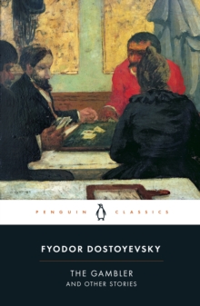 The Gambler and Other Stories, Paperback Book The Gambler and Other Stories, Paperback Book