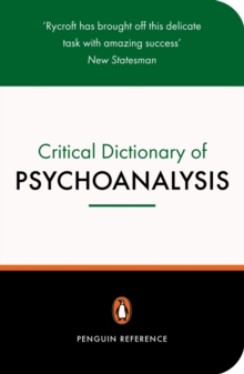 A Critical Dictionary of Psychoanalysis, Paperback Book A Critical Dictionary of Psychoanalysis, Paperback Book