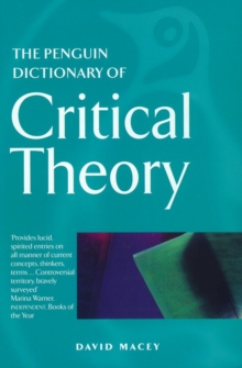 The Penguin Dictionary of Critical Theory, Paperback Book The Penguin Dictionary of Critical Theory, Paperback Book