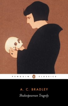 Shakespearean Tragedy, Paperback Book Shakespearean Tragedy, Paperback Book