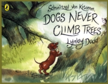 Schnitzel Von Krumm, Dogs Never Climb Trees, Paperback Book Schnitzel Von Krumm, Dogs Never Climb Trees, Paperback Book
