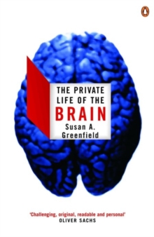The Private Life of the Brain, Paperback Book The Private Life of the Brain, Paperback Book