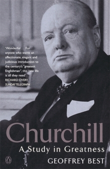 Churchill : A Study in Greatness, Paperback Book Churchill : A Study in Greatness, Paperback Book