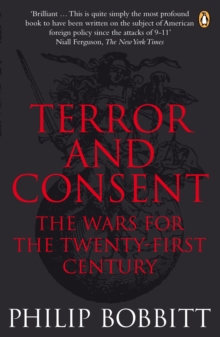 Terror and Consent : The Wars for the Twenty-first Century, Paperback Book Terror and Consent : The Wars for the Twenty-first Century, Paperback Book