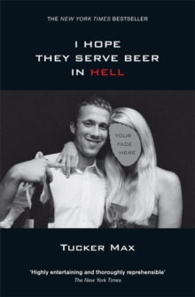 I Hope They Serve Beer in Hell, Paperback / softback Book I Hope They Serve Beer in Hell, Paperback / softback Book