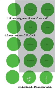 The Spectacle of the Scaffold, Paperback Book The Spectacle of the Scaffold, Paperback Book