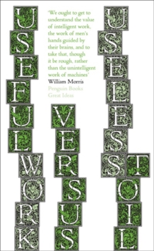 Useful Work v. Useless Toil, Paperback / softback Book Useful Work v. Useless Toil, Paperback / softback Book