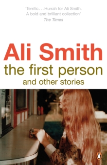 The First Person and Other Stories, Paperback Book The First Person and Other Stories, Paperback Book