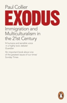 Exodus : Immigration and Multiculturalism in the 21st Century, Paperback / softback Book Exodus : Immigration and Multiculturalism in the 21st Century, Paperback / softback Book