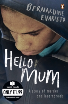 Hello Mum : From the Booker prize-winning author of Girl, Woman, Other