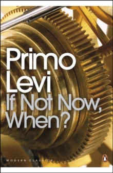 If Not Now, When?, Paperback Book If Not Now, When?, Paperback Book