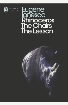 Rhinoceros, The Chairs, The Lesson, Paperback Book Rhinoceros, The Chairs, The Lesson, Paperback Book