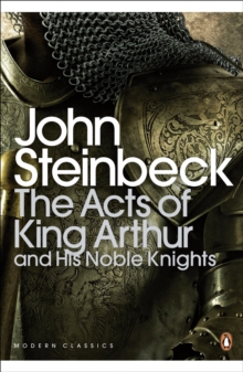 The Acts of King Arthur and His Noble Knights, Paperback Book The Acts of King Arthur and His Noble Knights, Paperback Book