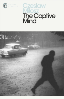 The Captive Mind, Paperback / softback Book The Captive Mind, Paperback / softback Book