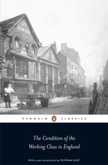 The Condition of the Working Class in England, Paperback Book The Condition of the Working Class in England, Paperback Book