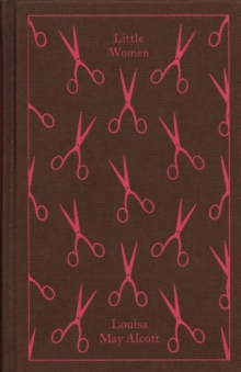 Little Women : WITH Good Wives, Hardback Book Little Women : WITH Good Wives, Hardback Book