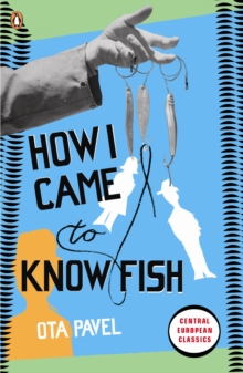 How I Came to Know Fish, Paperback Book How I Came to Know Fish, Paperback Book