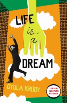 Life is a Dream, Paperback Book Life is a Dream, Paperback Book