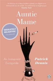 Auntie Mame : An Irreverent Escapade, Paperback Book Auntie Mame : An Irreverent Escapade, Paperback Book