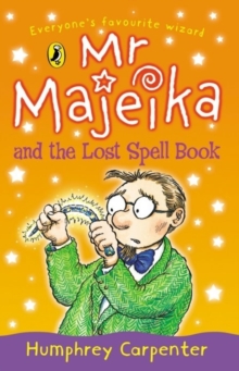 Mr Majeika and the Lost Spell Book, Paperback Book Mr Majeika and the Lost Spell Book, Paperback Book