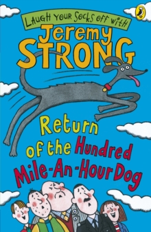 Return of the Hundred-mile-an-hour Dog, Paperback Book Return of the Hundred-mile-an-hour Dog, Paperback Book