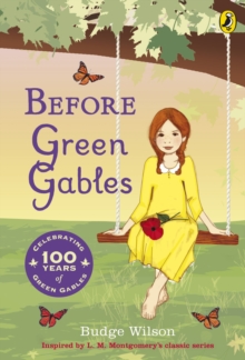 Before Green Gables, Paperback Book Before Green Gables, Paperback Book