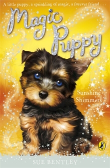 Magic Puppy: Sunshine Shimmers, Paperback Book Magic Puppy: Sunshine Shimmers, Paperback Book