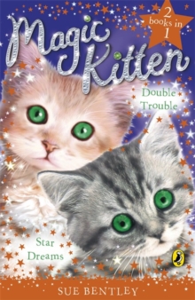 Magic Kitten Duos: Star Dreams and Double Trouble, Paperback Book Magic Kitten Duos: Star Dreams and Double Trouble, Paperback Book
