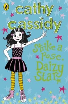 Strike a Pose, Daizy Star, Paperback Book Strike a Pose, Daizy Star, Paperback Book