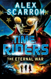 TimeRiders: The Eternal War (Book 4), Paperback Book TimeRiders: The Eternal War (Book 4), Paperback Book