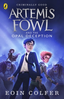 Artemis Fowl And The Opal Deception, Paperback Book Artemis Fowl And The Opal Deception, Paperback Book