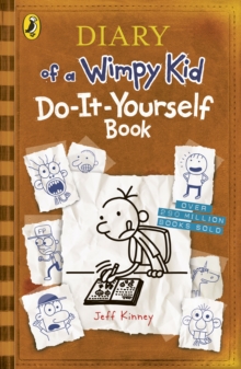 Diary of a Wimpy Kid: Do-It-Yourself Book, Paperback / softback Book Diary of a Wimpy Kid: Do-It-Yourself Book, Paperback / softback Book