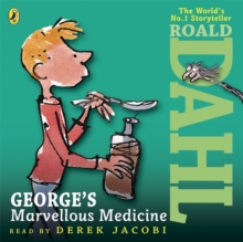 George's Marvellous Medicine, CD-Audio Book George's Marvellous Medicine, CD-Audio Book