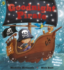 Goodnight Pirate, Paperback / softback Book Goodnight Pirate, Paperback / softback Book