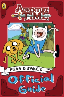 Adventure Time: Finn and Jake's Official Guide, Paperback Book Adventure Time: Finn and Jake's Official Guide, Paperback Book