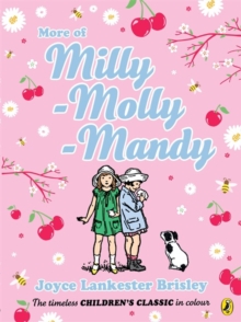More of Milly-Molly-Mandy (colour young readers edition), Paperback Book More of Milly-Molly-Mandy (colour young readers edition), Paperback Book