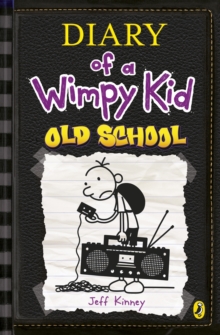 Diary of a Wimpy Kid: Old School, Hardback Book Diary of a Wimpy Kid: Old School, Hardback Book