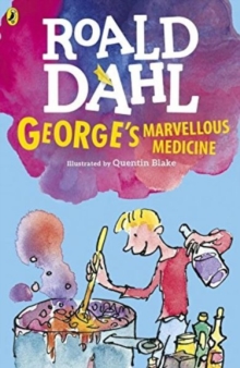 George's Marvellous Medicine, Paperback Book George's Marvellous Medicine, Paperback Book