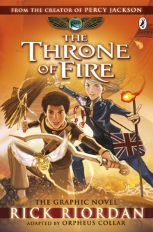 The Throne of Fire: The Graphic Novel (The Kane Chronicles Book 2), Paperback Book The Throne of Fire: The Graphic Novel (The Kane Chronicles Book 2), Paperback Book