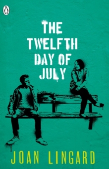 The Twelfth Day of July : A Kevin and Sadie Story, Paperback Book The Twelfth Day of July : A Kevin and Sadie Story, Paperback Book
