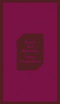 Essays And Aphorisms, Hardback Book Essays And Aphorisms, Hardback Book