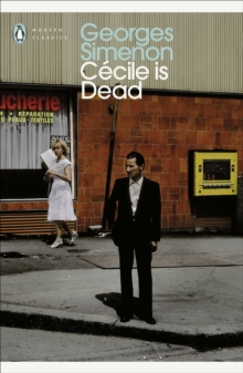 Cecile is Dead : Inspector Maigret #20, Paperback Book Cecile is Dead : Inspector Maigret #20, Paperback Book