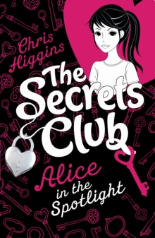 The Secrets Club: Alice in the Spotlight