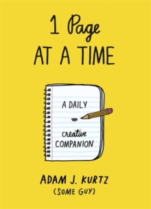 1 Page at a Time : A Daily Creative Companion, Paperback Book 1 Page at a Time : A Daily Creative Companion, Paperback Book