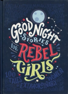 Good Night Stories for Rebel Girls, Hardback Book Good Night Stories for Rebel Girls, Hardback Book
