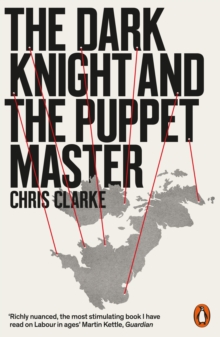 The Dark Knight and the Puppet Master, Paperback / softback Book The Dark Knight and the Puppet Master, Paperback / softback Book