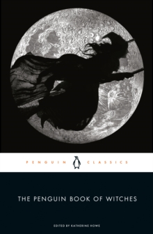 The Penguin Book of Witches, Paperback Book The Penguin Book of Witches, Paperback Book