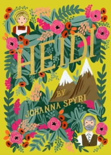 Heidi, Hardback Book Heidi, Hardback Book