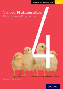 Oxford Mathematics Primary Years Programme Practice and Mastery Book 4, Paperback / softback Book Oxford Mathematics Primary Years Programme Practice and Mastery Book 4, Paperback / softback Book